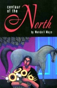 Centaur of the North Cover